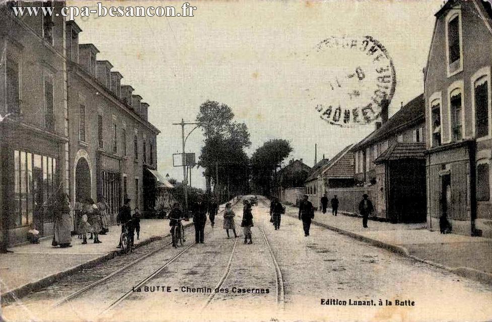 LA BUTTE - Chemin des Casernes